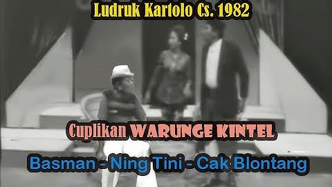 Ludruk Kartolo Cs. _ Basman-Tini-Blontang _ Warunge Kintel