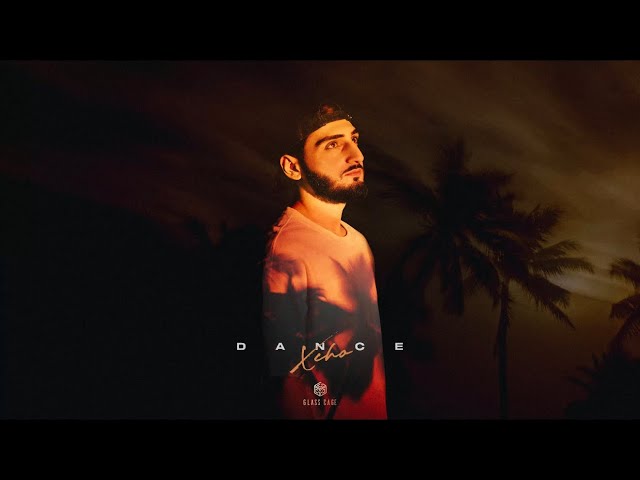 Xcho - Dance (Official Audio)