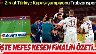 Trabzonspor 2-0 Alanyaspor (Ziraat Türkiye Kupası Finali Özet)