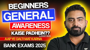 How To Prepare General Awareness For Bank Exams 2025 | Detailed Strategy by Abhijeet Sir