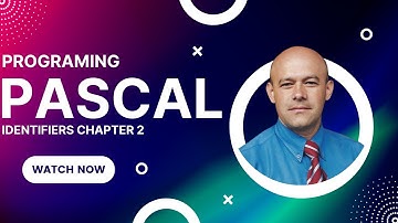 Programing Pascal Chapter 2 Identifiers
