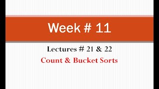 Analysis of Algorithm (WEEK#11, PART#1) Count Sort