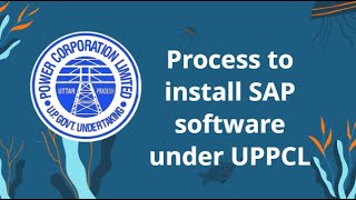 Process to install SAP software under UPPCL. Complete tutorial