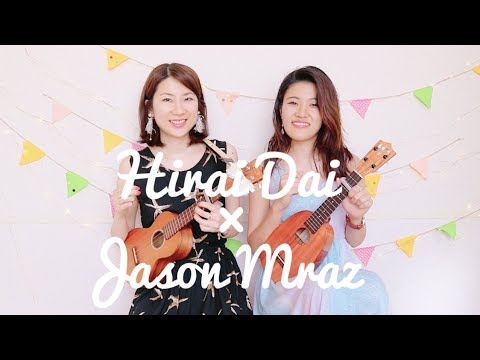 平井大「slow&easy」×Jason Mraz「I'm yours」マッシュアップ