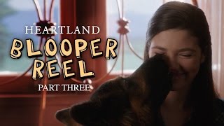 Season 9 Bloopers Part 3 | Heartland | CBC