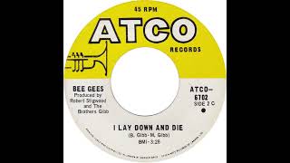 Bee Gees - I Lay Down and Die (Rare 45 Mono Mix)