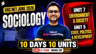 UGC NET Sociology Unit 5 & 7 | Environment & Society & State, Politics Development UGC NET By Manoj