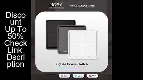MOES 4 Gang Tuya ZigBee Wireless 12 Scene Switch Push Button Controller Battery Powered Automation S