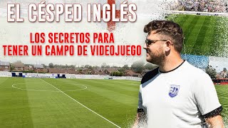 El SECRETO del CESPED PERFECTO en el ASCENSO INGLÉS