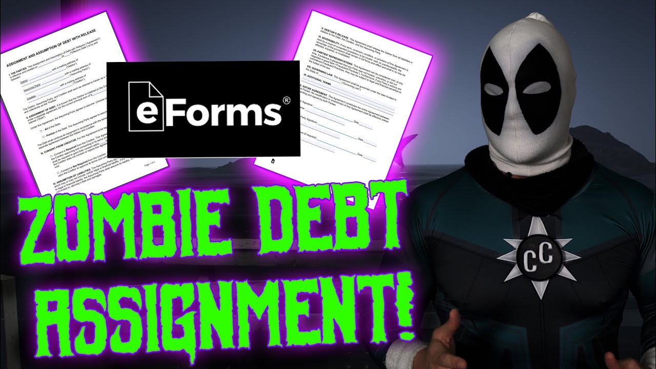 ZOMBIE DEBT ASSIGNMENT AND ASSUMPTION AGREEMENT FORMS FOR CPN! YouTube