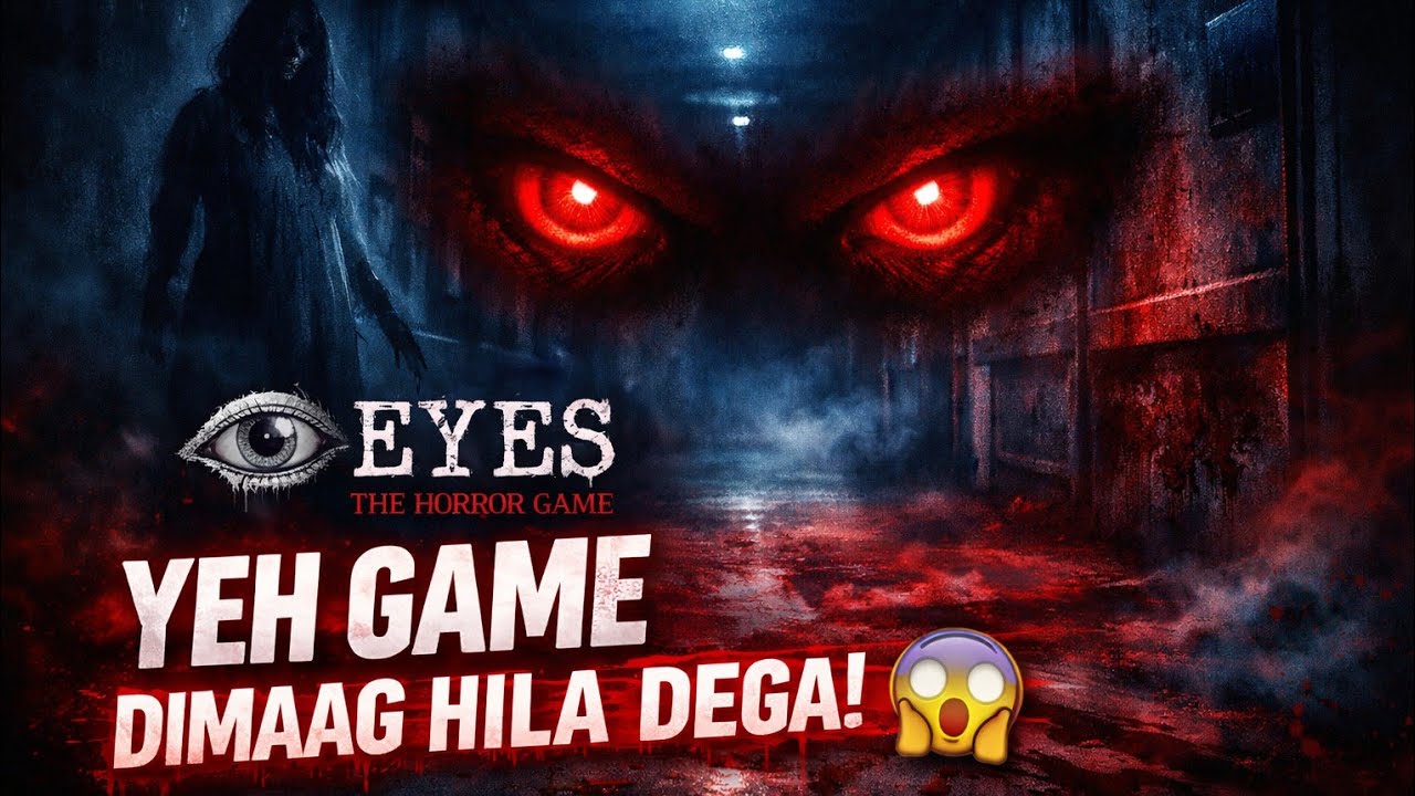 Haunted House se Bach Paunga? 😨 EYES Horror Game Full GAMEPLAY-HORRORAADMI 