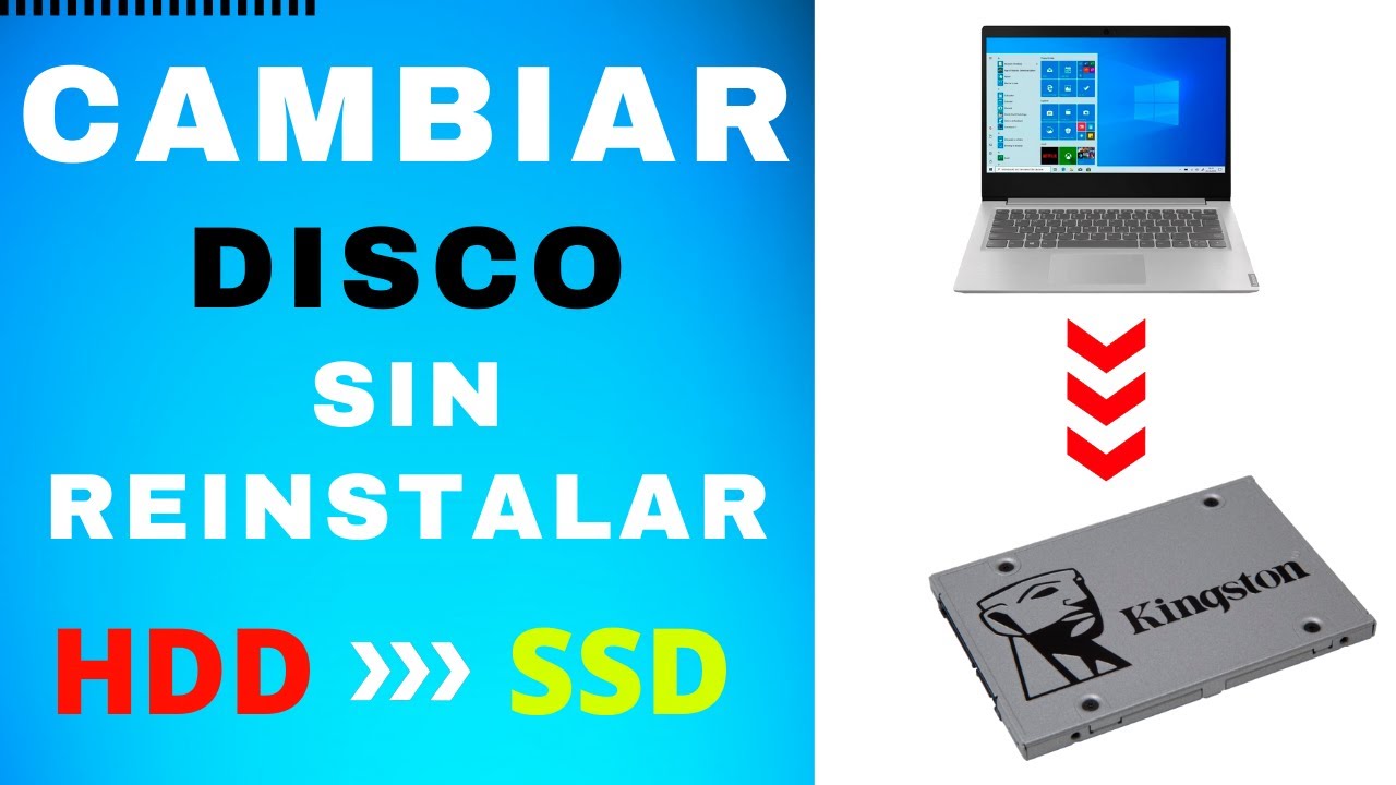 Cambiar Disco Duro A Ssd Windows 10