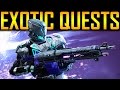 Destiny - NEW EXOTIC QUESTS!