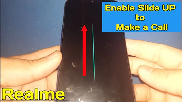 How to Enable Slide Up Gesture to Make a Call in Realme 5 even the Screen is OFF