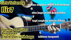 Chord Gitar Ilir7  Cinta Terlarang  - Durasi: 4:34. 