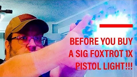 BEFORE YOU BUY A SIG FOXTROT 1X!!