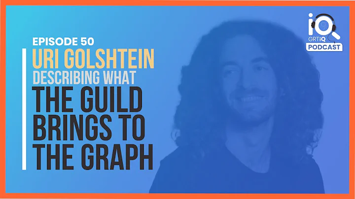 Uri Goldshtein on What The Guild Brings to The Graph as a Core Dev Team