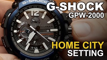 Gshock Gravitymaster GPW-2000 - Home city settings tutorial