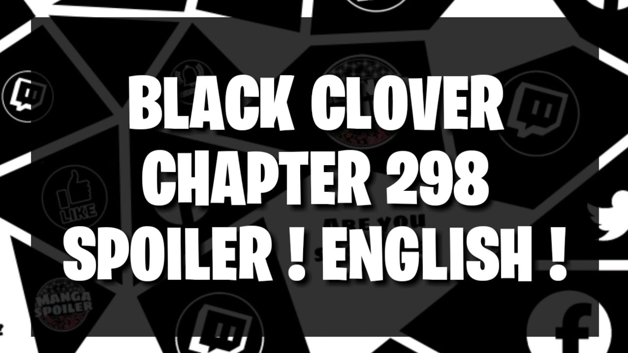 Black clover 298