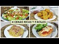 4 CENAS SANAS, RICAS y FÁCILES ¡¡¡Te encantaran!!!