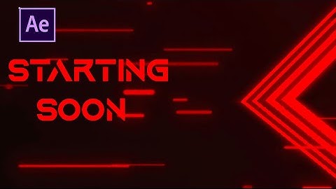 how to create stream starting soon overlay In Adobe After Effects | Tech By Maaz