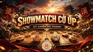 Showmatch cờ úp - Nam Cường vs Phúc XO - Nam nhường tiên trên 6p/10p chạm 7.