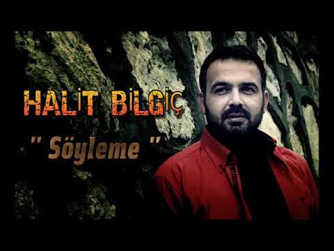 Halit Bilgiç - Söyleme - Muhteşem Türkü