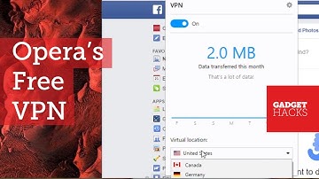 Get a Free VPN with Opera