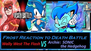 Frost Reaction to: Death Battle Wally West Vs Archie Sonic