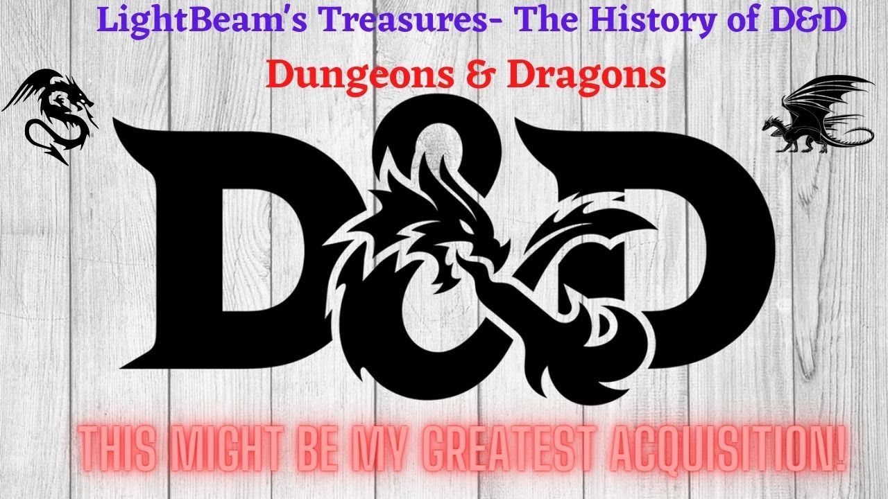 The History of D&D (Dungeons & Dragons) and Maybe one of my greatest Acquisitions to Date!
