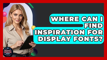 Where Can I Find Inspiration For Display Fonts? - Graphic Design Nerd