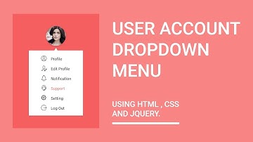 User Account Dropdown Menu using Html CSS & jquery | Drop down menu html css