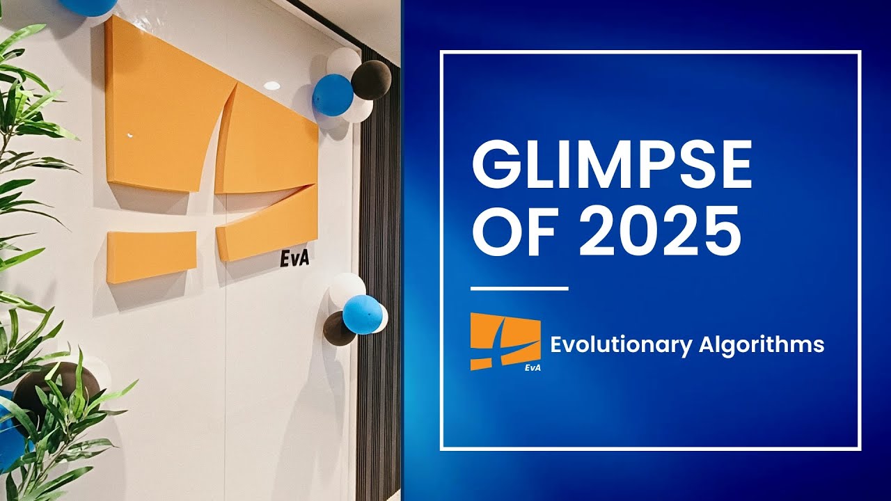 GLIMPSE OF 2025 | Team EvA - Evolutionary Algorithms Pvt. Ltd.