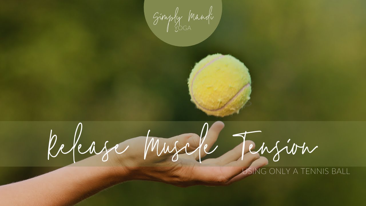 How To Release Tension in Glutes, Hamstrings and Back with a Tennis