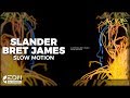 Lyrics Slander Bret James Slow Motion Letra En Español mp3