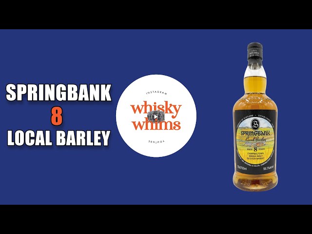 Springbank 8 Local Barley | Review #205 - YouTube