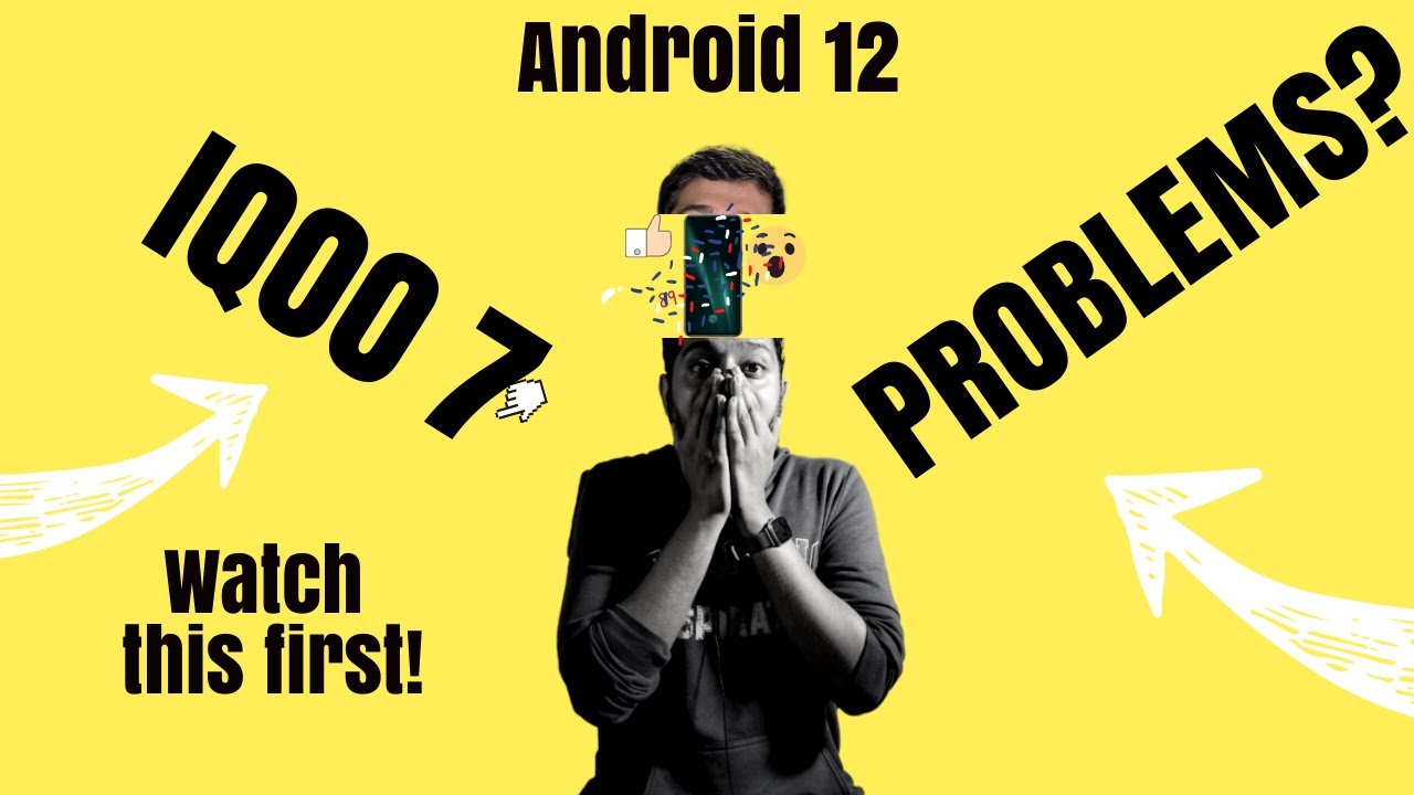 Problems With Android 12 on iQOO 7/Legend? Watch This Before You Downgrade