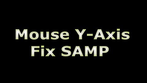 Gta SAMP - Mouse Y-axis Sensitivity Fix (Guide)