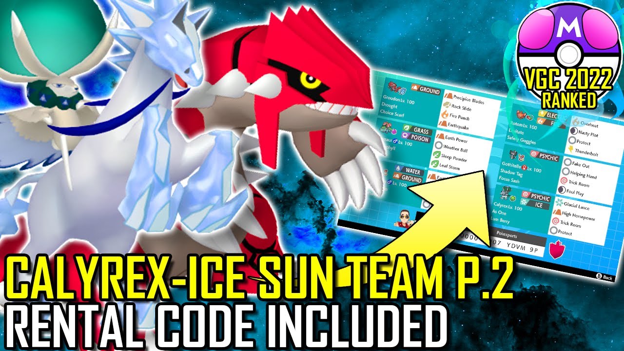 SERIES 12 CALYREX-ICE SUN TEAM P.2 | VGC 2022 | Pokémon Sword & Shield - Pokésports