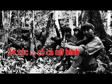 Video 24 xác lính Thái... có cả nữ binh / LÍNH CHIẾN TRƯỜNG K - youtube