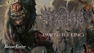 Pyrexia - Pawn to King