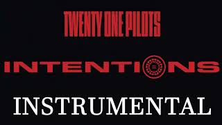 Twenty One Pilots - Intentions (instrumental)