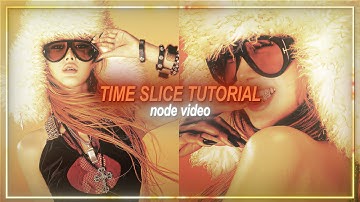 time slice tutorial - node video