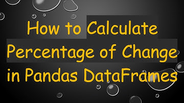 How to Calculate Percentage of Change in Pandas DataFrames