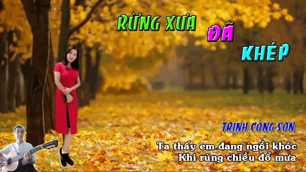 Rừng Xưa Đã Khép -Ta thấy em trong tiền kiếp với mặt... - youtube