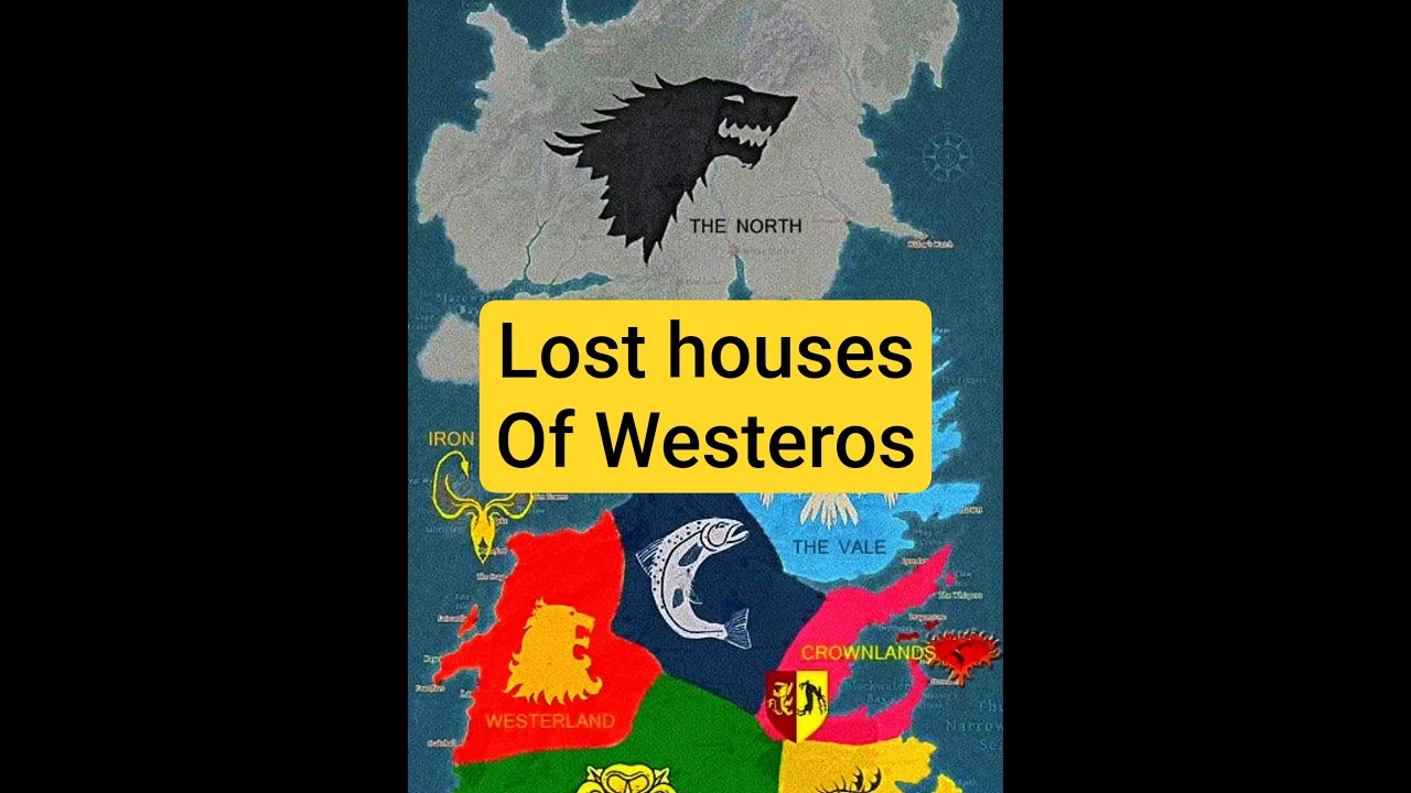 The lost houses of Westeros #asoiaf #gameofthrones