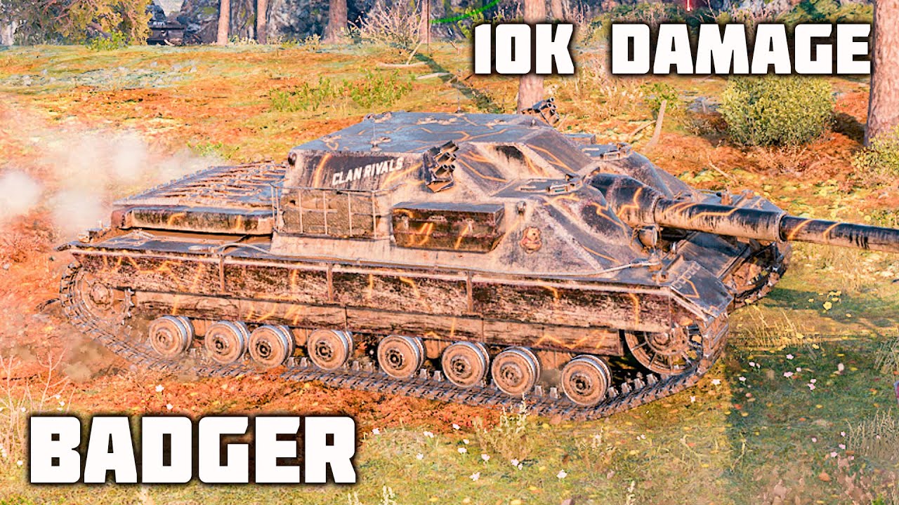 Badger WoT – 3Kills, 10K Damage