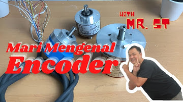 Mengenal Encoder dan Isinya