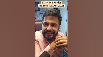 INCOME TAX ACT 2025: TDS & TCS Made Super Easy| TDS & TCS in New Income Tax Act 2025 #shorts