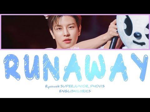 RYEOWOOK "Runaway" Color-Coded ENGLISH LYRICS!✨ | PHOVIS Lyrics ♥️